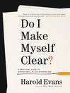 Cover image for Do I Make Myself Clear?